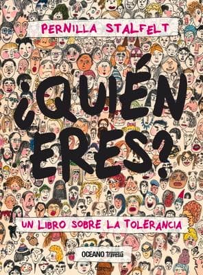 Quién Eres? Un Libro Sobre La Tolerancia