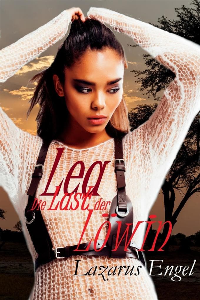 Lea - Die Lust der Löwin