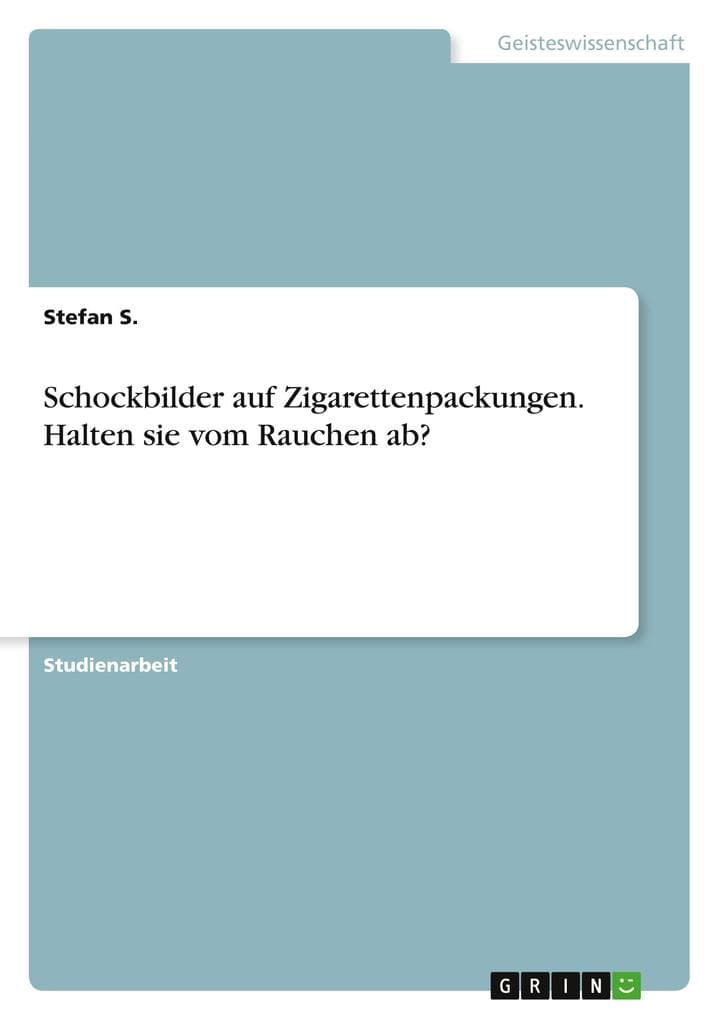 Schockbilder auf Zigarettenpackungen. Halten sie vom Rauchen ab?