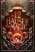 Die 12 Häuser der Magie - Schicksalskämpfer