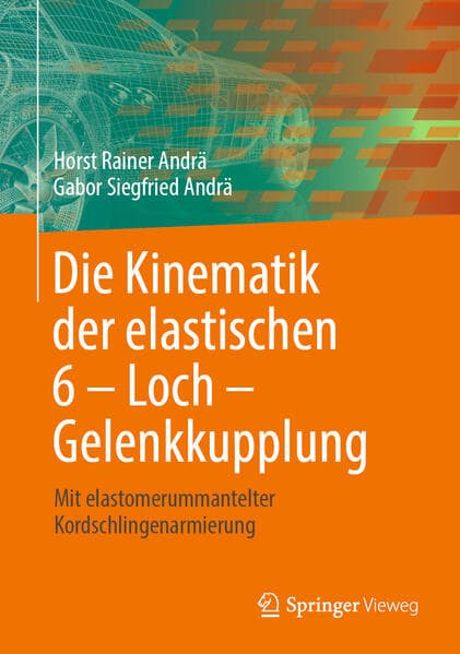 Die Kinematik der elastischen 6 - Loch - Gelenkkupplung
