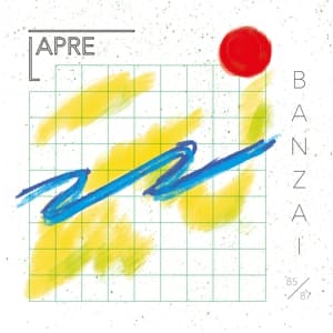 Banzai (Elektronische Musik aus Berlin 1985-87)