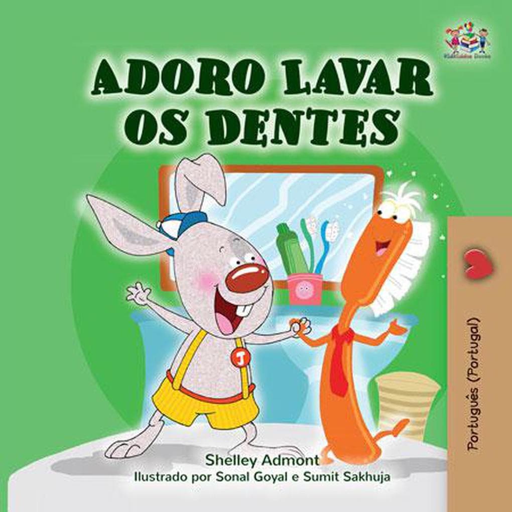 Adoro Lavar os Dentes (Portuguese - Portugal Bedtime Collection)