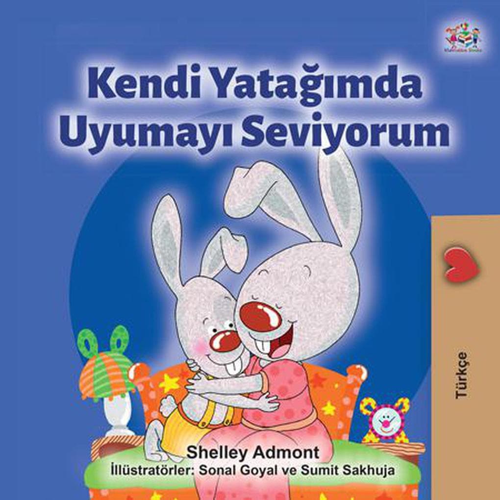 Kendi Yatagimda Uyumayi Seviyorum (Turkish Bedtime Collection)