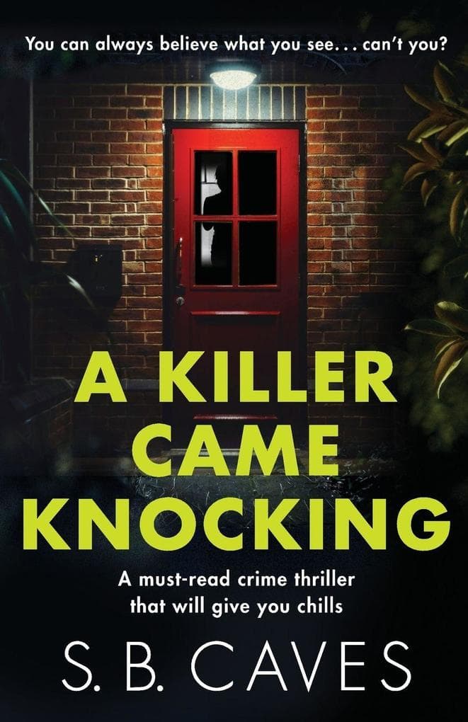 A Killer Came Knocking