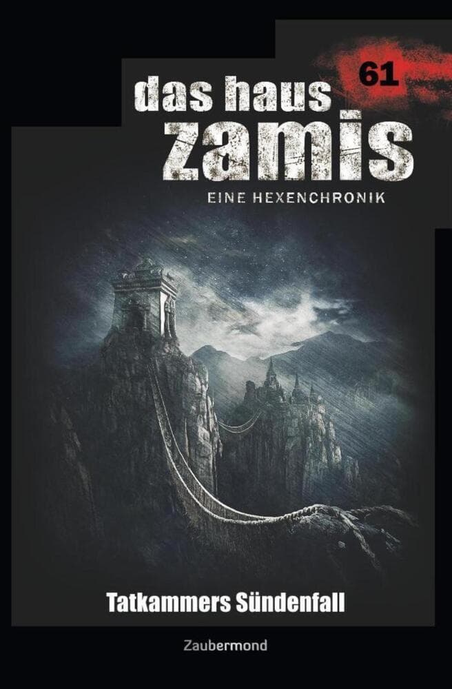 Das Haus Zamis 61 - Tatkammers Sündenfall