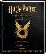 Harry Potter und das verwunschene Kind: Die Entstehung - Hinter den Kulissen des gefeierten Theaters