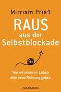 Raus aus der Selbstblockade