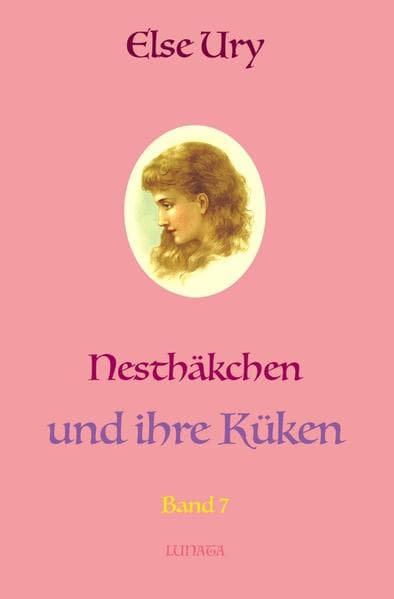 Nesthäkchen / Nesthakchen und ihre Küken