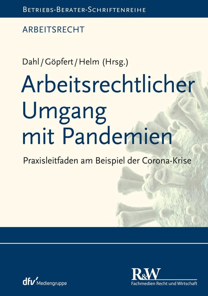 Arbeitsrechtlicher Umgang mit Pandemien