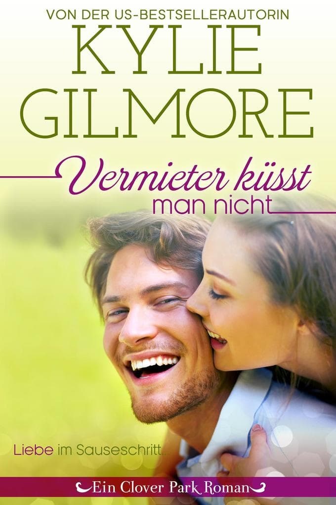 Vermieter küsst man nicht (Clover Park: Die Reynolds-Marino-Familie 1)