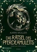 Das Rätsel des Pferdeamuletts - Godivas Geschenk