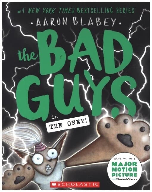 The Bad Guys in the One?! (the Bad Guys #12)