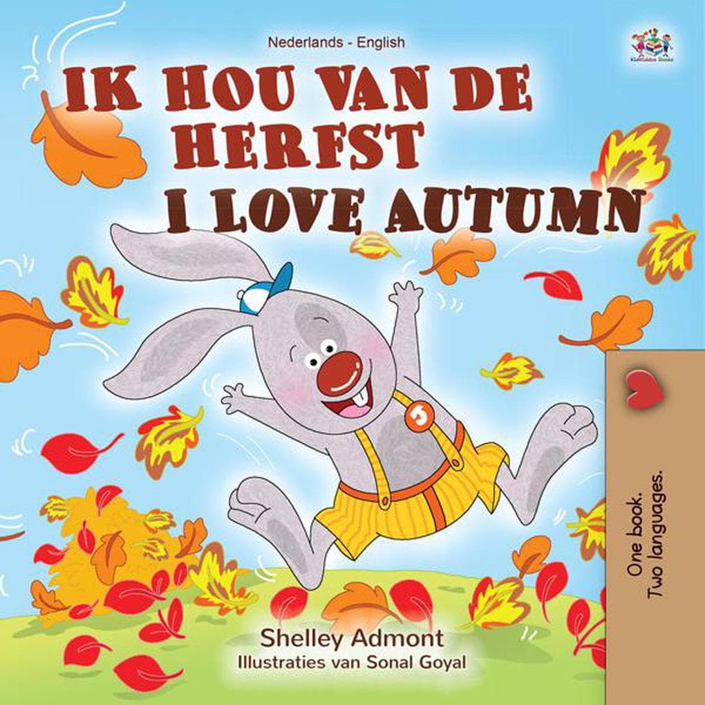 Ik hou van de herfst I Love Autumn (Dutch English Bilingual Edition)