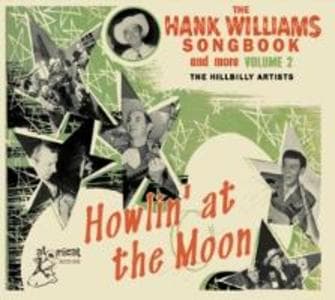 The Hank Williams Songbook - Howlin' At The Moon