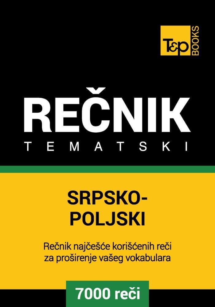 Srpsko-Poljski tematski recnik - 7000 korisnih reci