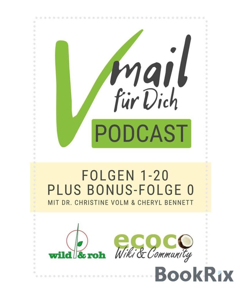 Vmail Für Dich Podcast - Serie 1: Folgen 1 - 20 plus Folge 0 von wild&roh und ecoco