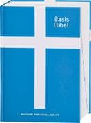 Basisbibel. Die Kompakte. Blau. Der moderne Bibel-Standard: neue Bibelübersetzung des AT und NT nach