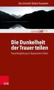 Die Dunkelheit der Trauer teilen