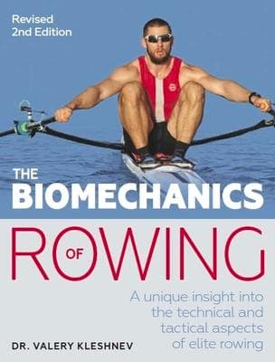The Biomechanics of Rowing