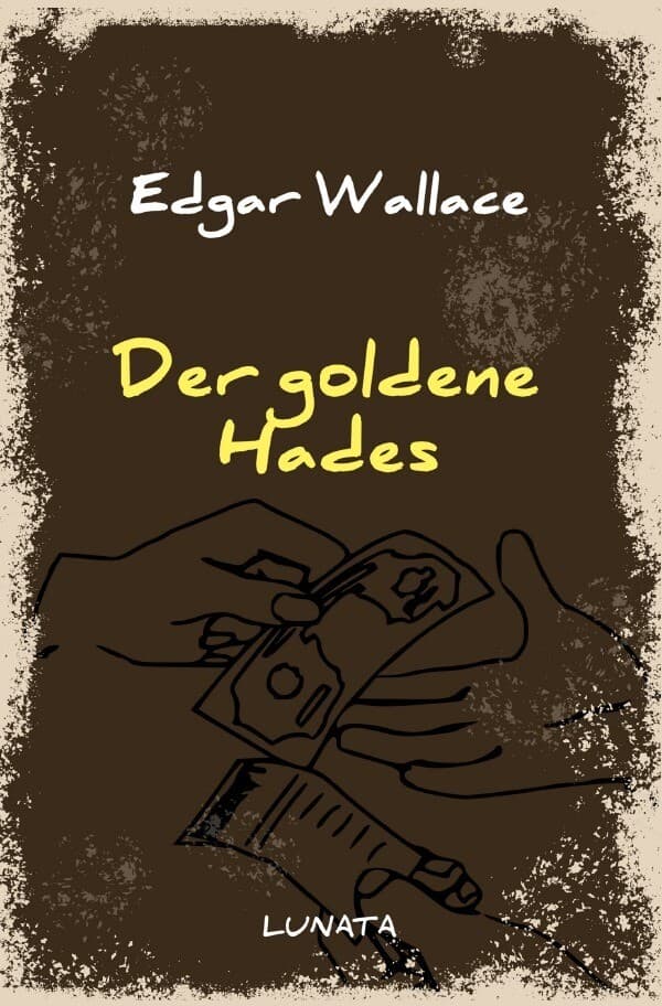 Der goldene Hades
