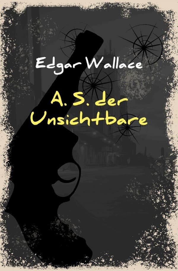 A. S. der Unsichtbare