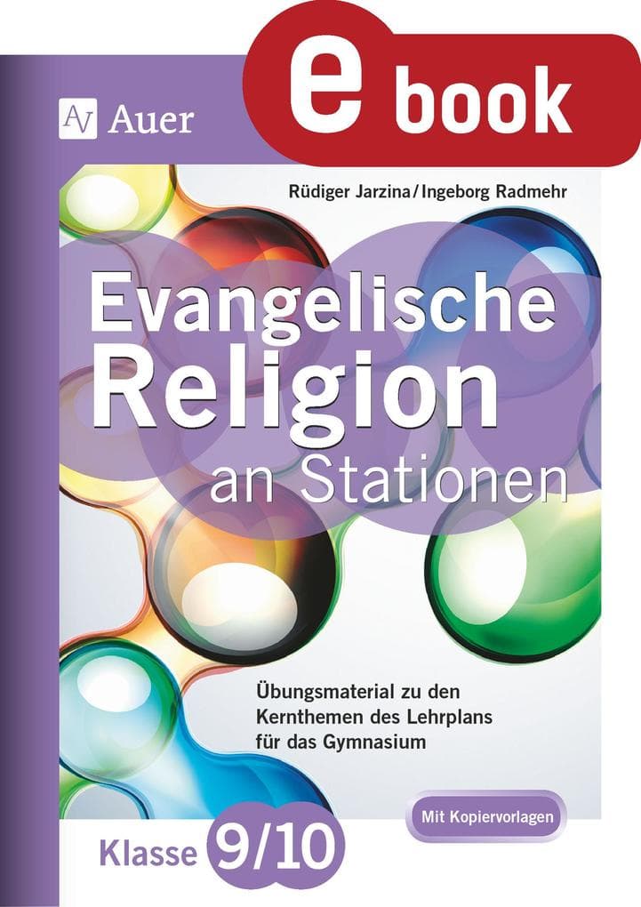 Evangelische Religion an Stationen 9-10 Gymnasium