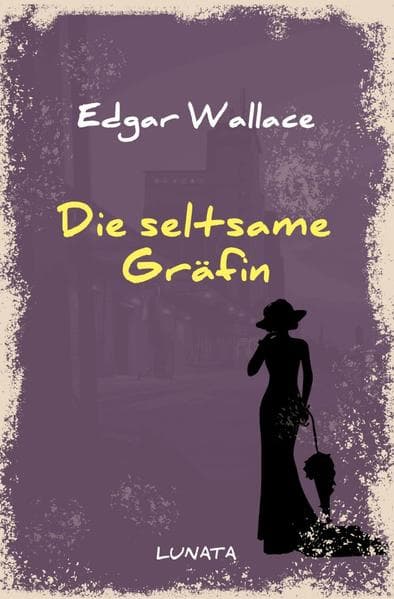 Die seltsame Gräfin
