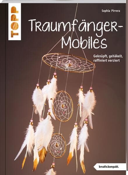 Traumfänger-Mobiles (kreativ.kompakt.)