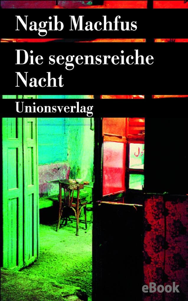 Die segensreiche Nacht: Erzählungen