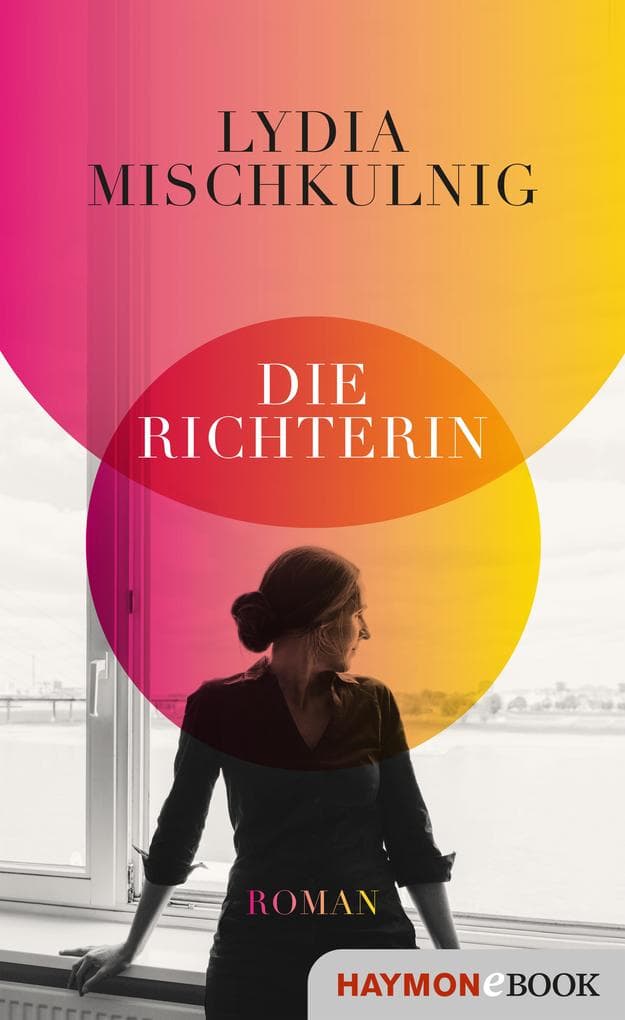 Die Richterin: Roman