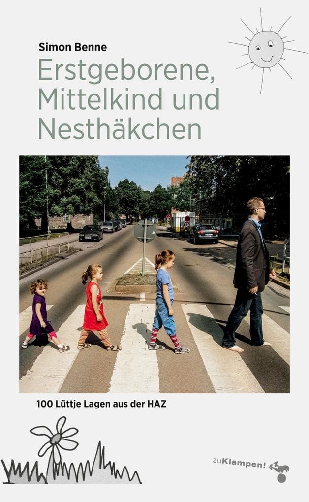 Erstgeborene, Mittelkind und Nesthäkchen: 100 Lüttje Lagen aus der HAZ