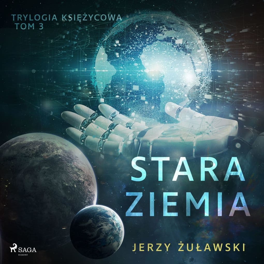 Trylogia ksiycowa 3: Stara Ziemia