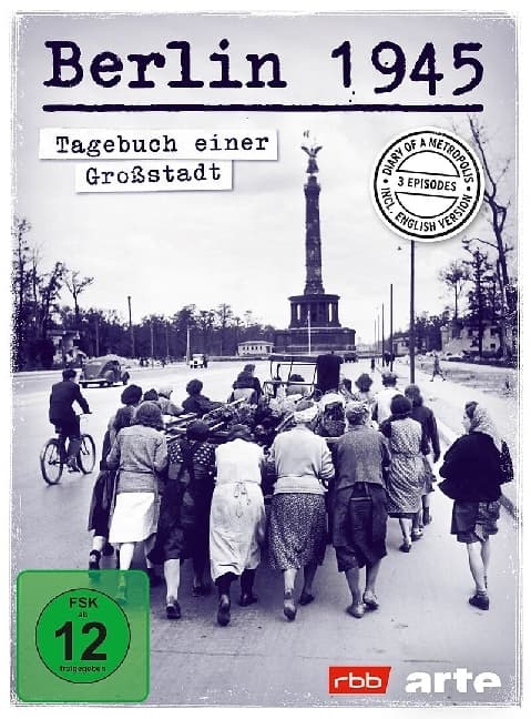 Berlin 1945-Tagebuch Einer Groástadt