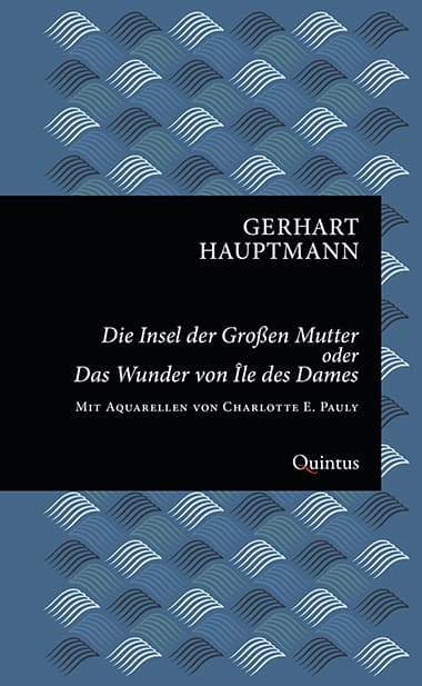 Die Insel der großen Mutter oder Das Wunder von Île des Dames