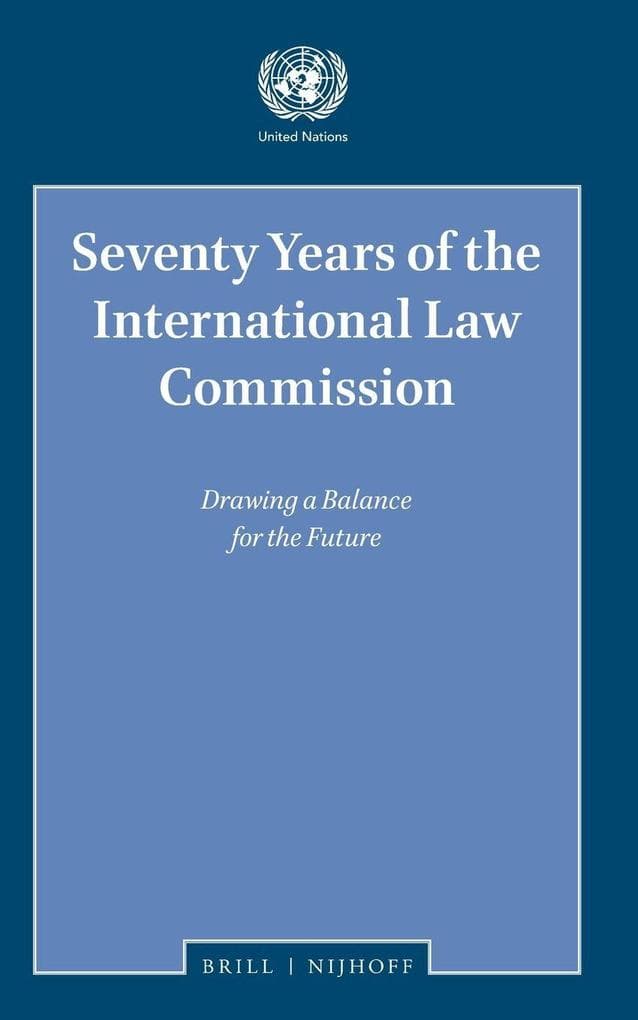 Seventy Years of the International Law Commission