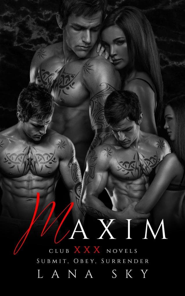 Maxim: The Complete Trilogy: Submit, Obey, & Surrender