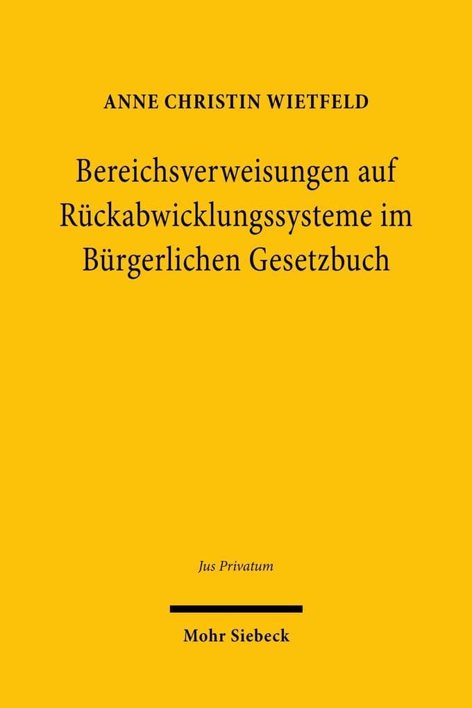 Bereichsverweisungen auf Rückabwicklungssysteme im Bürgerlichen Gesetzbuch