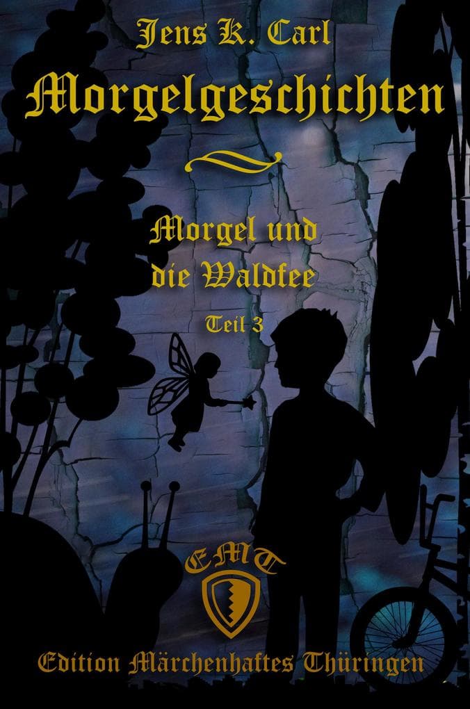 Morgel und die Waldfee