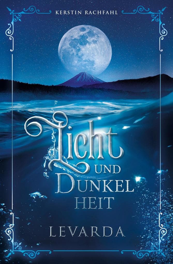 Licht und Dunkelheit: Levarda