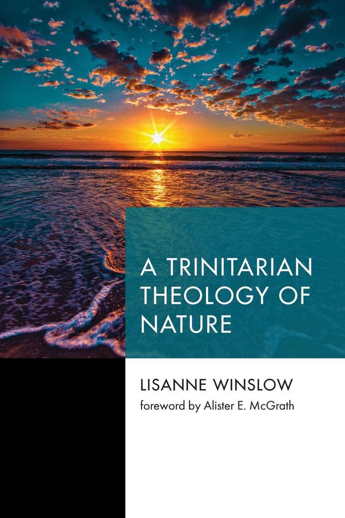A Trinitarian Theology of Nature