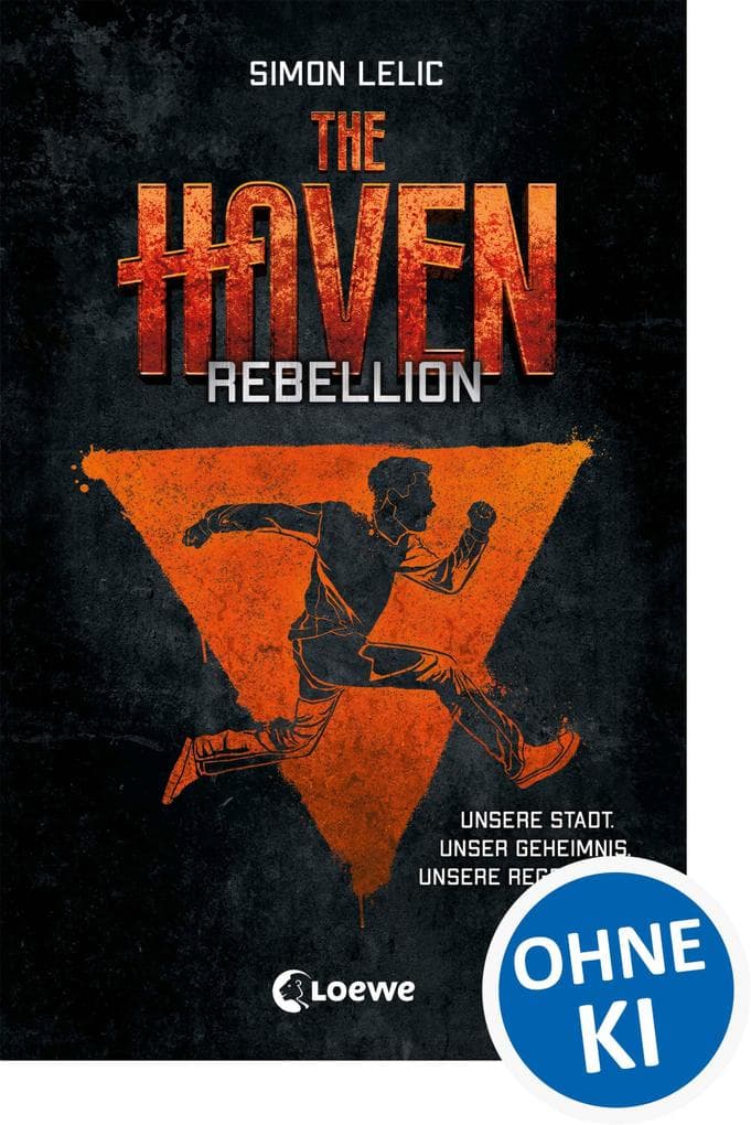 The Haven (Band 2) - Rebellion: Jugendbuch für Jungen und Mädchen ab 12 Jahre