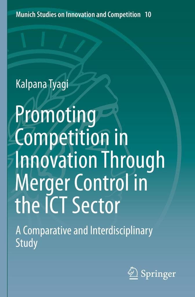 Promoting Competition in Innovation Through Merger Control in the ICT Sector
