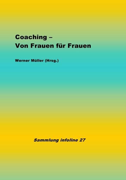 Coaching - Von Frauen für Frauen