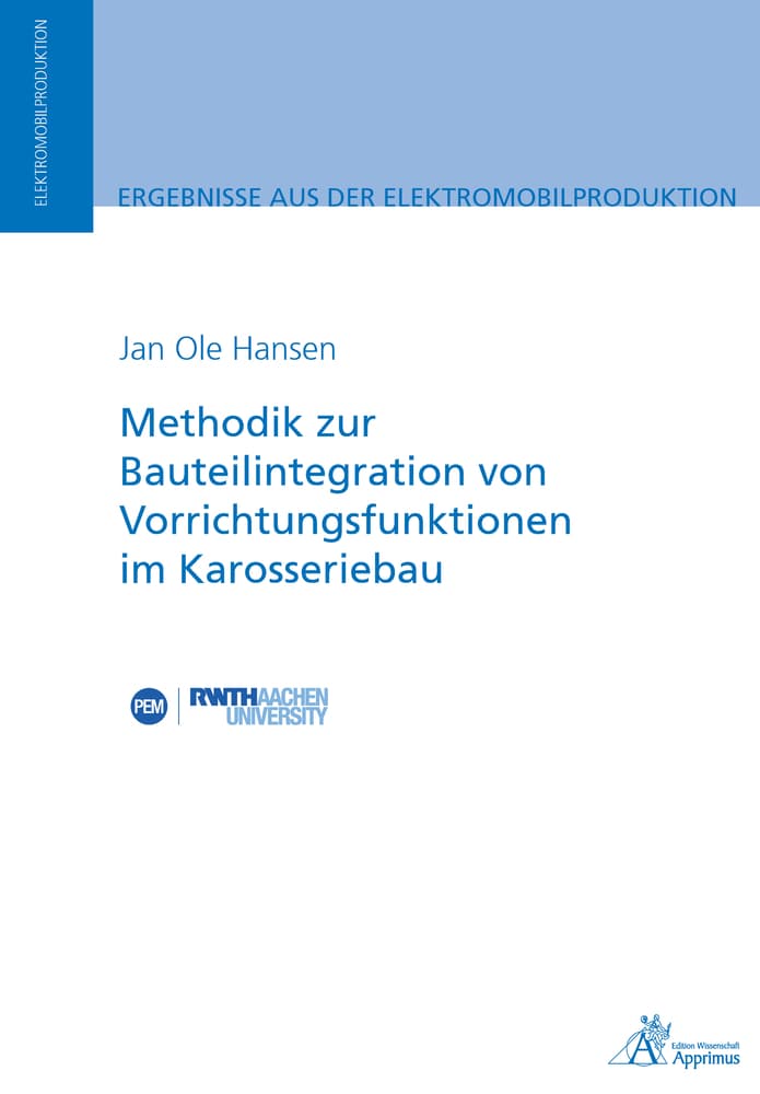 Methodik zur Bauteilintegration von Vorrichtungsfunktionen im Karosseriebau