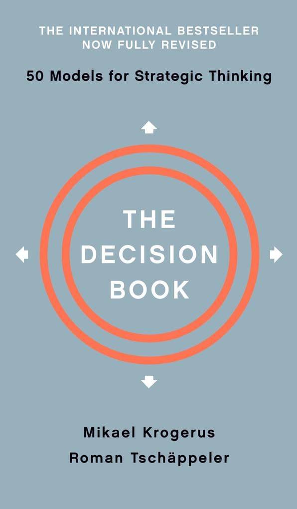 The Decision Book: Fifty Models for Strategic Thinking (Fully Revised Edition)