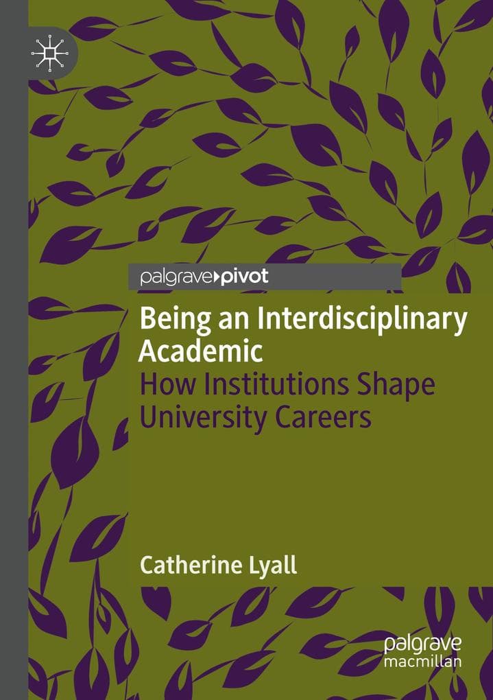 Being an Interdisciplinary Academic