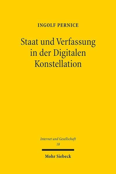 Staat und Verfassung in der Digitalen Konstellation