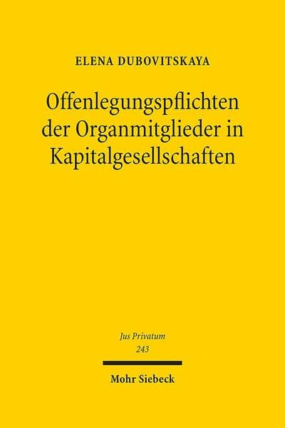 Offenlegungspflichten der Organmitglieder in Kapitalgesellschaften