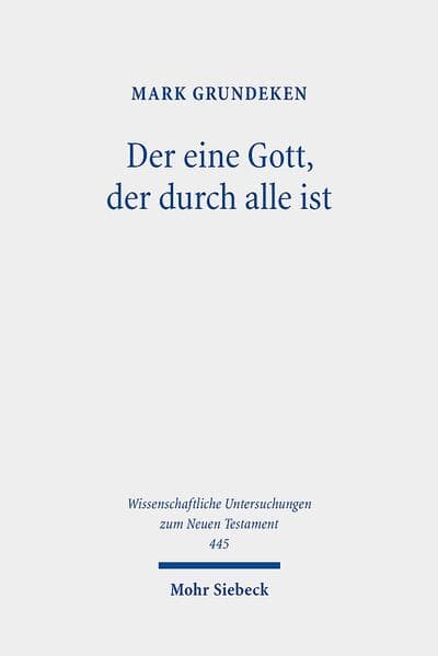 Der eine Gott, der durch alle ist